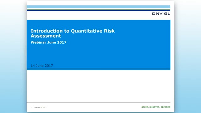 DNVGL Webinar : Introduction to Quantitative Risk Assessment